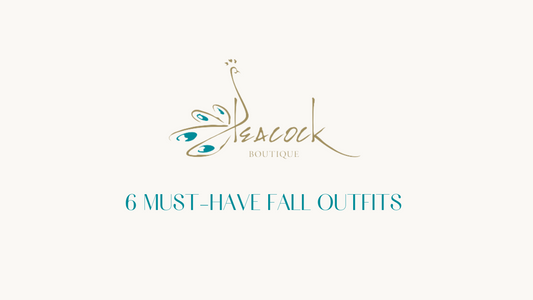 6 Must-Have Fall Outfits